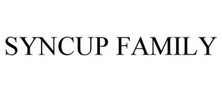 SYNCUP FAMILY