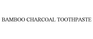 BAMBOO CHARCOAL TOOTHPASTE