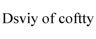 DSVIY OF COFTTY