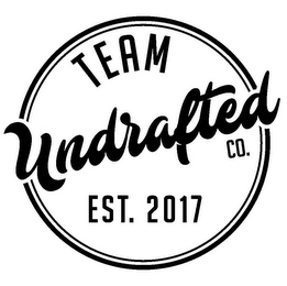 TEAM UNDRAFTED CO. EST. 2017