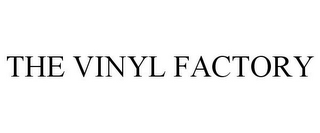 THE VINYL FACTORY
