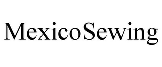 MEXICOSEWING