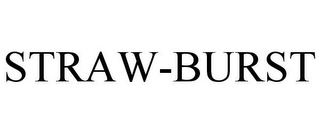 STRAW-BURST