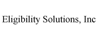 ELIGIBILITY SOLUTIONS, INC