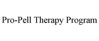 PRO-PELL THERAPY PROGRAM