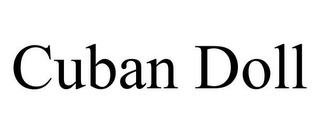 CUBAN DOLL