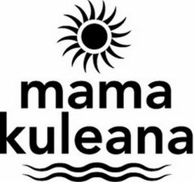 MAMA KULEANA