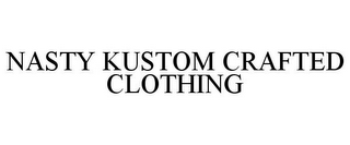 NASTY KUSTOM CRAFTED CLOTHING