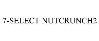 7-SELECT NUTCRUNCH2