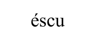 ÉSCU