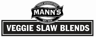 MANN'S THREE GENERATIONS EST. 1939 VEGGIE SLAW BLENDS