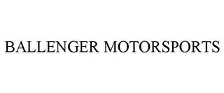 BALLENGER MOTORSPORTS