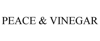PEACE & VINEGAR