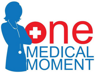 ONE MEDICAL MOMENT