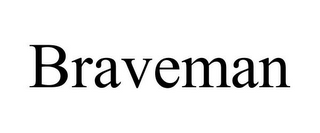 BRAVEMAN