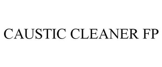 CAUSTIC CLEANER FP