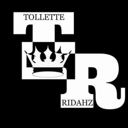 TR TOLLETTE RIDAHZ