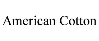 AMERICAN COTTON