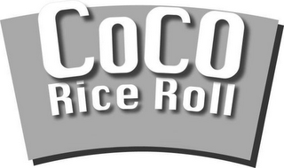 COCO RICE ROLL