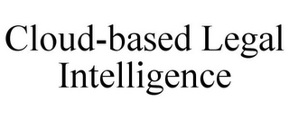 CLOUD-BASED LEGAL INTELLIGENCE