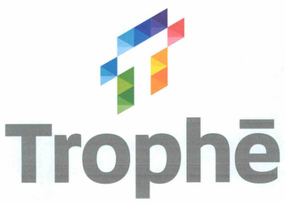 T TROPHÉ