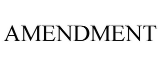 AMENDMENT