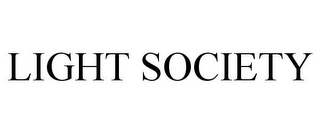 LIGHT SOCIETY