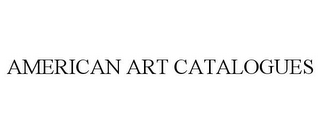 AMERICAN ART CATALOGUES