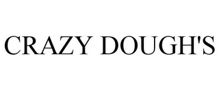 CRAZY DOUGH'S