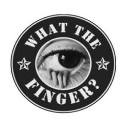 WHAT THE FINGER?