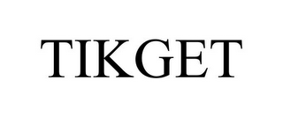 TIKGET