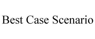 BEST CASE SCENARIO