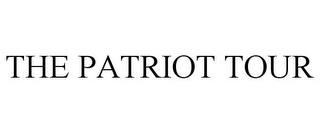 THE PATRIOT TOUR