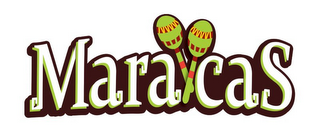 MARACAS