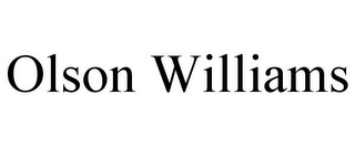 OLSON WILLIAMS