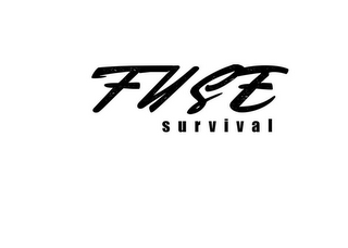 FUSE SURVIVAL