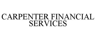 CARPENTER FINANCIAL SERVICES