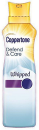 COPPERTONE DEFEND & CARE WHIPPED