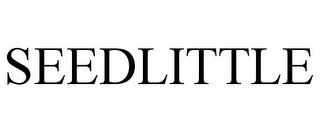 SEEDLITTLE
