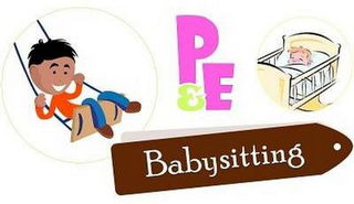 P&E BABYSITTING
