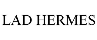 LAD HERMES