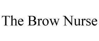 THE BROW NURSE