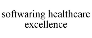 SOFTWARING HEALTHCARE EXCELLENCE