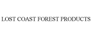 LOST COAST FOREST PRODUCTS