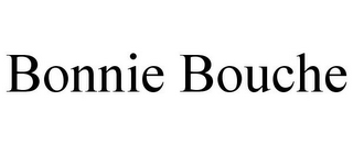 BONNIE BOUCHE