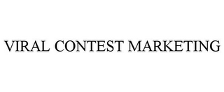 VIRAL CONTEST MARKETING