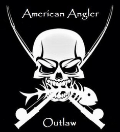 AMERICAN ANGLER OUTLAW