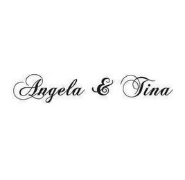 ANGELA & TINA