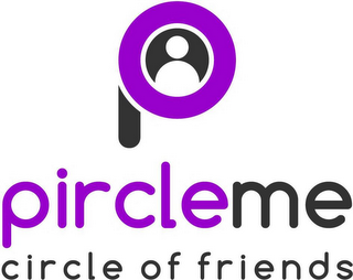 P PIRCLEME CIRCLE OF FRIENDS