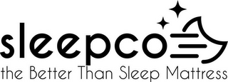 SLEEPCO THE BETTER THAN SLEEP MATTRESS